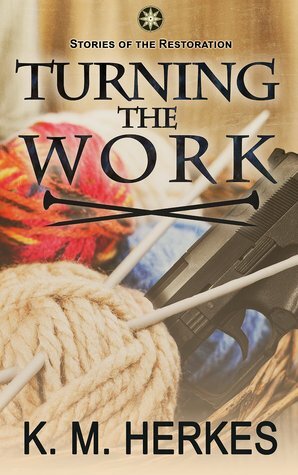 Turning the Work by K.M. Herkes