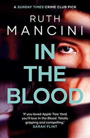 In The Blood by Ruth Mancini