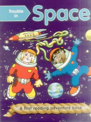 Trouble in Space (Outsize): First Reading Books for 3-5 Year Olds by Nicola Baxter