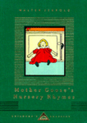 Mother Goose's Nursery Rhymes by Walter Jerrold