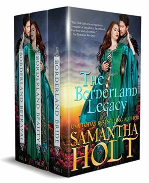The Borderland Legacy by Samantha Holt