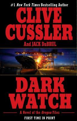 Dark Watch by Jack Du Brul, Clive Cussler