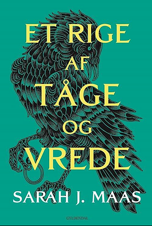 Et rige af tåge og vrede by Sarah J. Maas