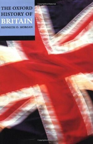 The Oxford History of Britain by Kenneth O. Morgan