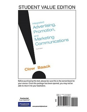 Integrated Advertising, Promotion, and Marketing Communications by Donald E. Baack