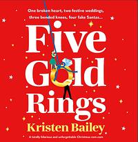 Five Gold Rings by Kristen Bailey