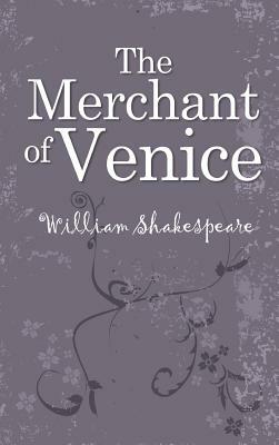 The Merchant of Venice by William Shakespeare