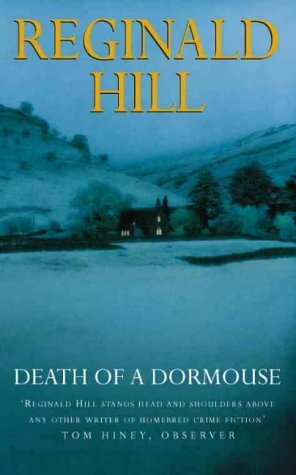 Death of a Dormouse by Reginald Hill, Patrick Ruell