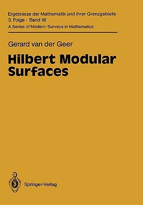 Hilbert Modular Surfaces by Gerard Van Der Geer