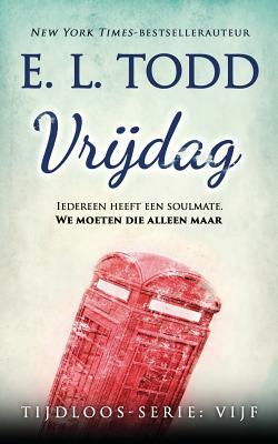 Vrijdag by E.L. Todd