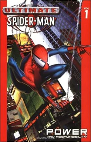Ultimate Homem-Aranha: Poder e Responsabilidade by Brian Michael Bendis