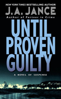 Until Proven Guilty by J.A. Jance