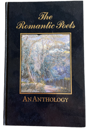 The Romantic Poets by Lord Byron, Samuel Taylor Coleridge, Wordsworth William, John Keats, Percy Shelley