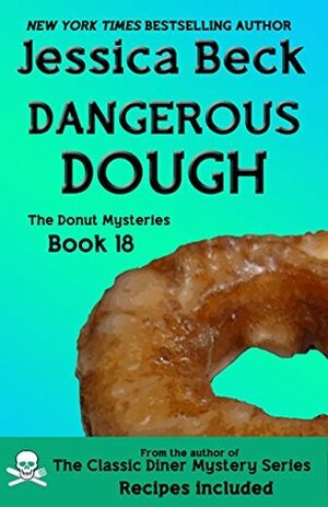 Dangerous Dough by Jessica Beck