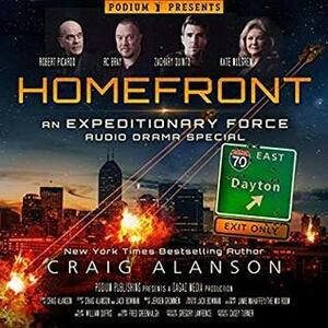 Homefront by Marjolaine Whittlesey, Ashanti Williams, Craig Alanson, R.C. Bray, Kate Mulgrew, Michael Rafkin, Austin Ku, Nimo Gandhi, Corey Gagne, Zachary Quinto, Dalton S. Kimball, Casey Turner, P.J. Ochlan, Lisa Stathoplos, Bill Dufris, Jonathan Woodward, Jennywren Walker, Emily Grotz, Peter Berkrot, Robert Picardo, Daniel Logan, Kym Dakin, Lisa Reneé Pitts, Collin Young, John Dalton Logan, Christopher Price