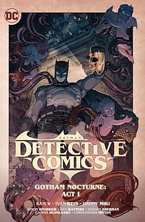 Batman: Detective Comics Vol. 2: Gotham Nocturne: ACT I, Volume 2 by Ram V, Simon Spurrier