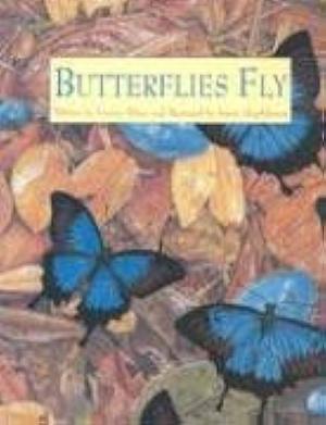 Butterflies Fly by Karen Lloyd-Jones, Yvonne Winer