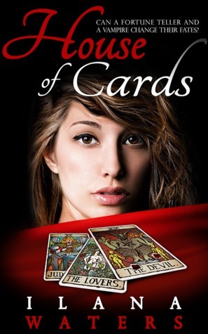 House of Cards by Ilana Waters