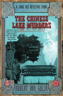 The Chinese Lake Murders: A Judge Dee Detective Story by Robert van Gulik
