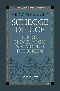 Schegge di Luce by Verlyn Flieger