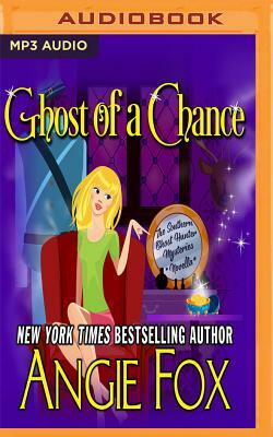 Ghost of a Chance by Angie Fox