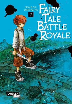 Fairy Tale Battle Royale, Band 2 by Soraho Ina