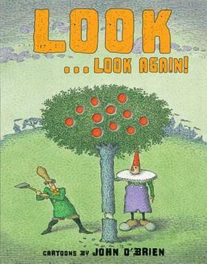 Look . . . Look Again! by John O'Brien