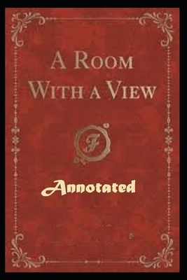 A Room with a View "Annotated" Florence Travel by E.M. Forster