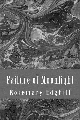 Failure of Moonlight: The Collected Bast Shorter Works by Rosemary Edghill