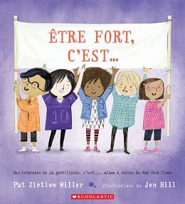 Être Fort, c'Est... by Pat Zietlow Miller