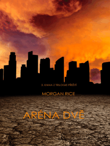 Aréna Dvě by Morgan Rice