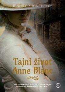 Tajni život Anne Blanc by Jennifer Kincheloe