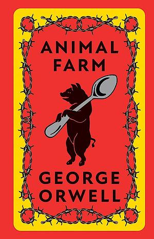 Animal Farm by George Orwell