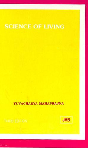 Science of living  by Acharya Mahapragya