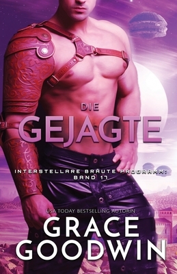 Die Gejagte: (Großdruck) by Grace Goodwin