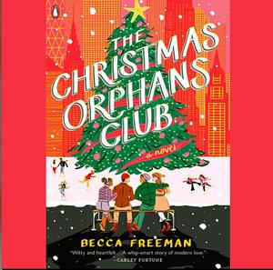 The Christmas Orphans Club by Becca Freeman