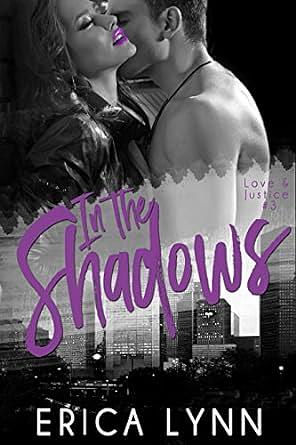 In the Shadows by Erica Lynn