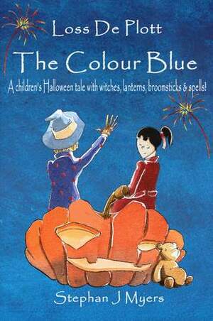 Loss De Plott, The Colour Blue by Stephan J. Myers