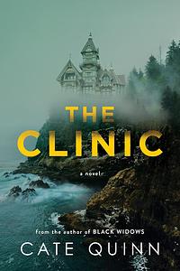 The Clinic by Cate Quinn