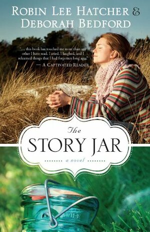 The Story Jar by Robin Lee Hatcher, Deborah Bedford