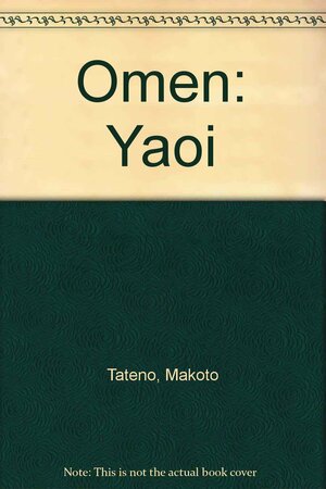 Omen: Yaoi by Makoto Tateno