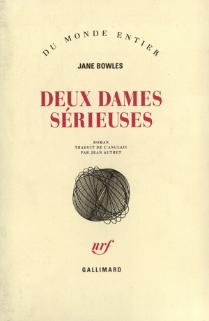 Deux dames sérieuses by Jane Bowles