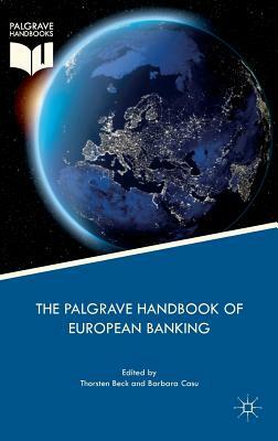 The Palgrave Handbook of European Banking by 