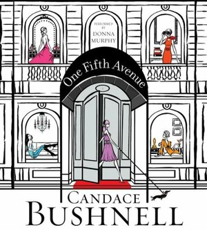 One Fifth Avenue by Candace Bushnell