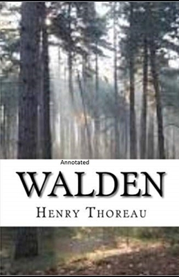 Walden Annotated by Henry David Thoreau