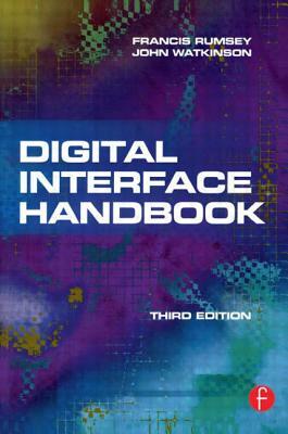 Digital Interface Handbook by Francis Rumsey, John Watkinson