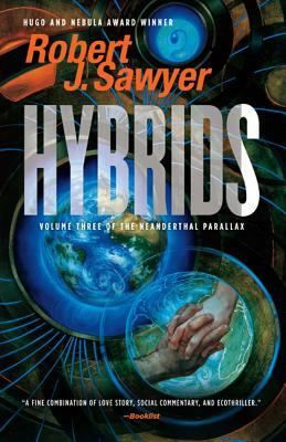 Hybrids by Robert J. Sawyer