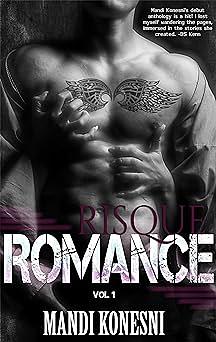 Risque Romance Vol. 1 by Mandi Konesni