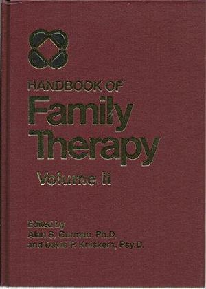 Handbook of Family Therapy, Volume 2 by David P. Kniskern, Alan S. Gurman