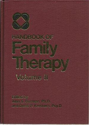 Handbook of Family Therapy, Volume 2 by Alan S. Gurman, David P. Kniskern